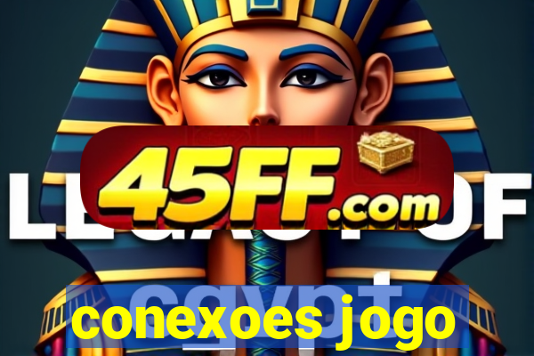 conexoes jogo